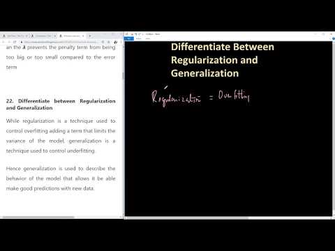 Question 22 -  Differentiate Between Regularization and Generalization (Machine Learning)
