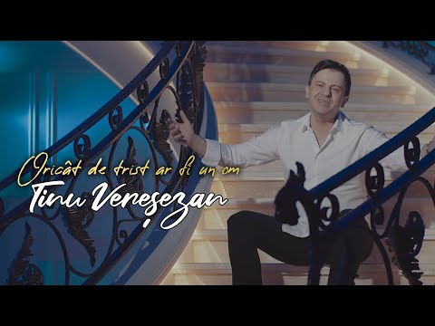 Tinu Vereșezan - Oricât de trist ar fi un om  | NOU |