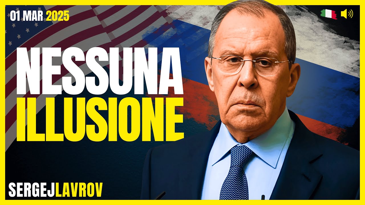 LAVROV: TRUMP fa bene ma gli USA ambiscono ancora al DOMINIO GLOBALE | Intervista del 01 Marzo 2025