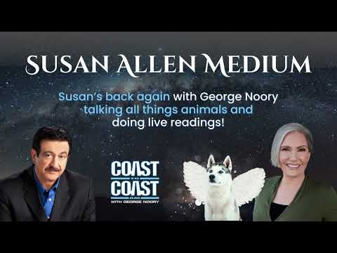 Susan Allen Medium and George Noory on Coast to Coast AM - Animal Communication Excerpt