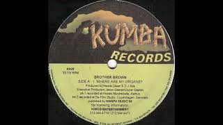 Brother Brown - Where Are My Organs? (1997)