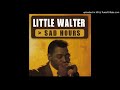 Little Walter - Crazy For My Baby (Kostas A~171)