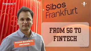 Ericsson’s Fintech Platforms: Trust, Scale & Inclusion | Sibos 2025 (Frankfurt)