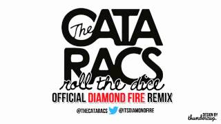 The Cataracs vs Diamond Fire - Roll The Dice [G-Mix]
