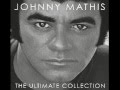Johnny Mathis My Love For You