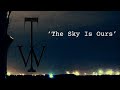 Wounded - The Sky Is Ours