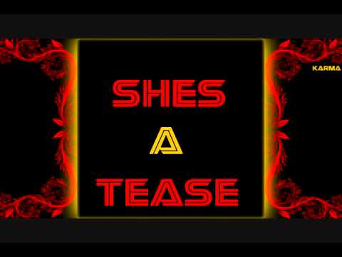 shes a tease - nawlage