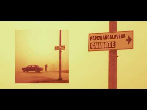 Cuidate - PapewanCalavera