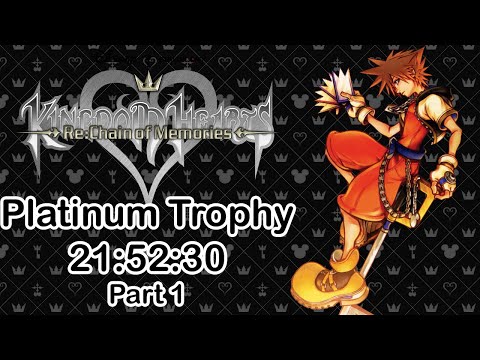 Kingdom Hearts Re:CoM Plat Speedrun in 21:52:30 PART 1