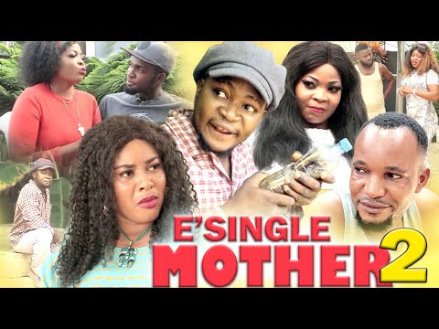 E'SINGLE MOTHER PART 2 - LATEST BENIN MOVIES 2020