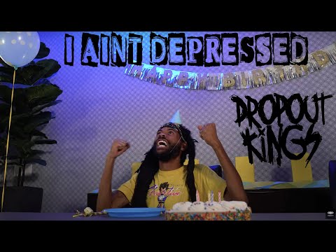 Dropout Kings - I Ain't Depressed Feat. Hacktivist (Official Music Video)