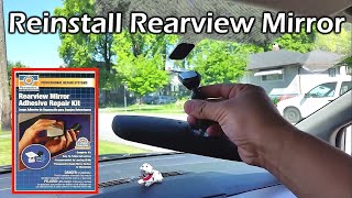 Reinstall Rearview Mirror That Has Fallen Off