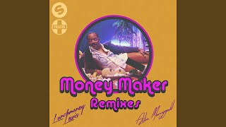 Money Maker (feat. LunchMoney Lewis &amp; Aston Merrygold) (Garreth Maher Remix)