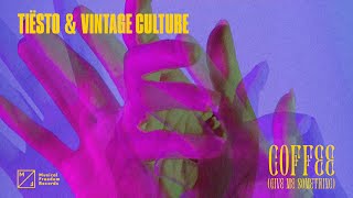 Musik-Video-Miniaturansicht zu Coffee (Give Me Something) Songtext von Tiësto & Vintage Culture