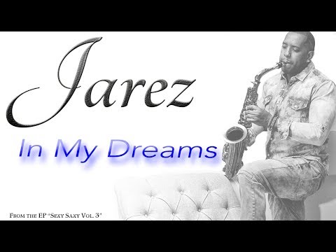 Jarez In My Dreams | Smooth Jazz | Relaxing Saxophone Music | Positive Mood