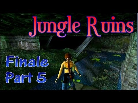 TRLE Jungle Ruins NG (part5) [No Meds] walkthrough