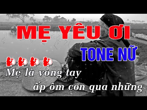 Mẹ Yêu Ơi Karaoke Tone Nữ (A#m) | Trung Hiếu Karaoke