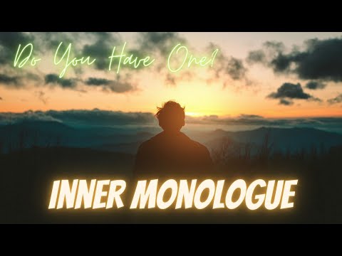 Inner Monologue, Talking to Yourself, A Message from my Soul to Yours