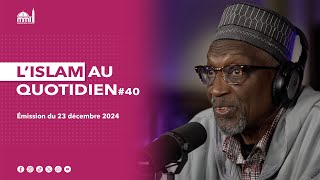 L'islam au quotidien #40