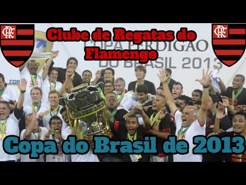 Trajetória do Flamengo na Copa do Brasil de 2013 | Gabriel Arthur