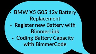 BMW X5 G05 12V Battery Replacement - BimmerLink Register new Battery - BimmerCode Change capacity