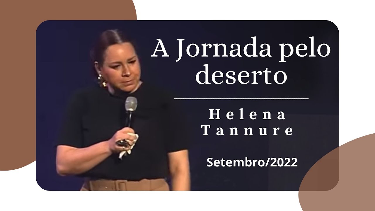 Helena Tannure - A Jornada pelo Deserto