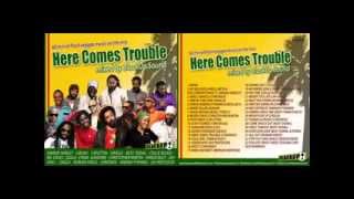 BlackUp Sound - Here Comes Trouble (mixtape - nu roots - 2013)