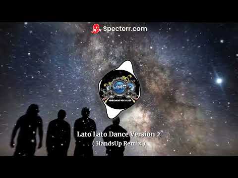 Lato Lato Dance Version 2 - Dj Justine Ft. Dj Roland Remix ( HandsUp Remix )