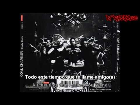 Coal Chamber - Friends? (Subtitulos Español) HD