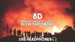 Major Lazer ft. Tove Lo  - Blow that Smoke (8D Audio)