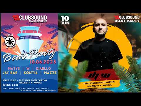 DJ W / Clubsound Boat Party [10 06 2023] - seciki.pl