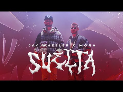 Jay Wheeler Ft Mora - Suelta (Letra/Lyrics)