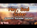 Hey Soul Sister - Train (Acoustic Karaoke Version)