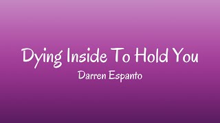 Dying Inside To Hold You - Darren Espanto (Lyrics)