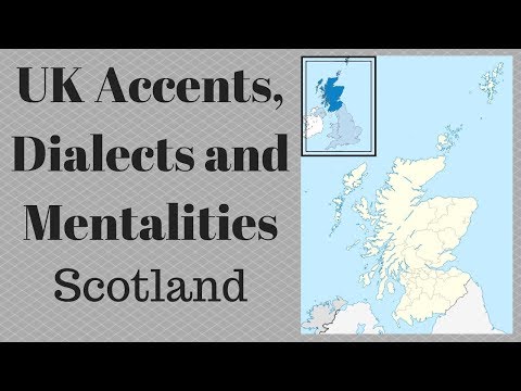 UK Accents, Dialects and Mentalities - Visiting Scotland - Business English Success