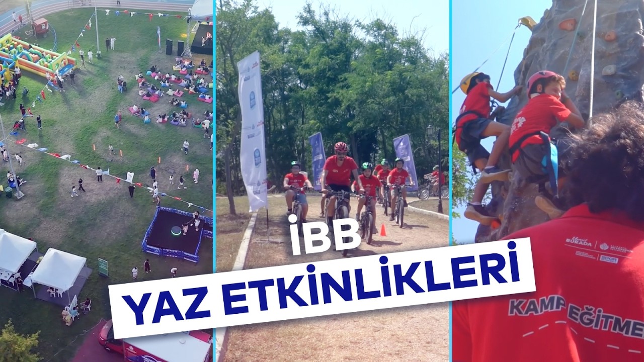 İBB YAZ ETKİNLİKLERİ