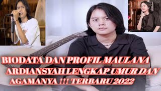 Download lagu BIODATA DAN PROFIL MAULANA ARDIANSYAH PENYANYI LENGKAP UMUR DAN AGAMANYA. mp3