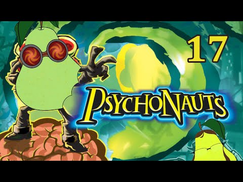 Psychonauts Pt. 17 (Finale Pt. 1) - The Strange Pear