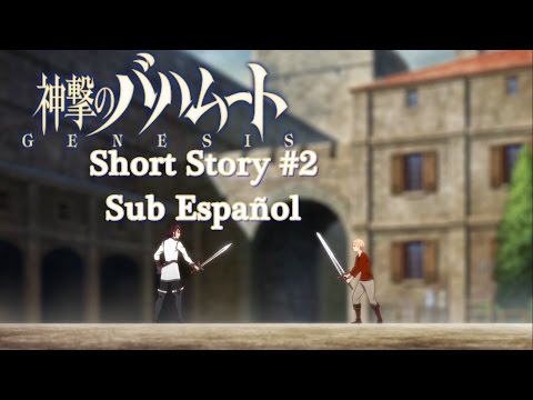 Shingeki no Bahamut - GENESIS Short Story #2 Sub. Español