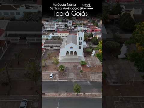 IPORÁ GOIÁS, PROJETO VISÃO AÉREA - IGREJA MATRIZ NOSSA SENHORA AUXILIADORA.