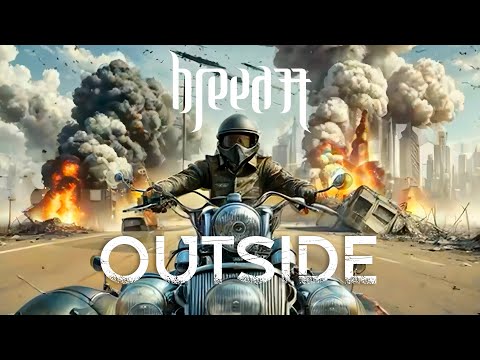 Outside - Breed 77  [Official Music Video]