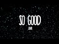 Joan So Good Lyrics