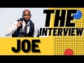 JOE INTERVIEW JOE