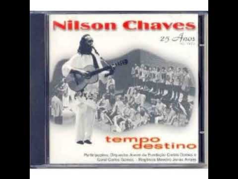 17 Flor do Destino (Nilson Chaves e Vital Lima) - Nilson Chaves.