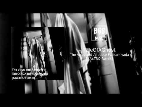 TaleOfAGhost ft. Kamiyada [KA$TRO Remix]