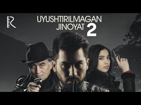 Uyushtirilmagan jinoyat 2 (o'zbek film) | Уюштирилмаган жиноят 2 (узбекфильм)