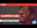 Surfer Girl in the style of The Beach Boys | Karaoke with Lyrics