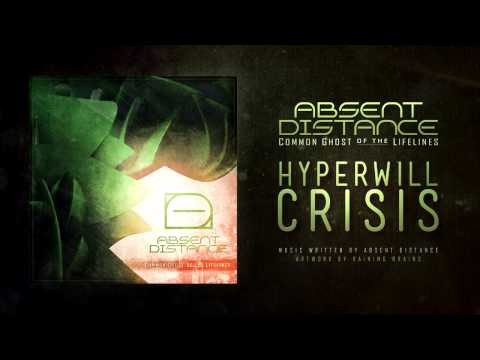 Absent Distance - Hyperwill Crisis