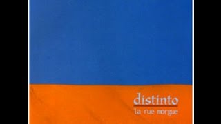La Rue Morgue - Distinto (2004) [Disco completo]