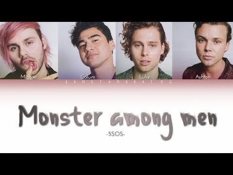 5SOS - Monster Among Men // color coded lyrics